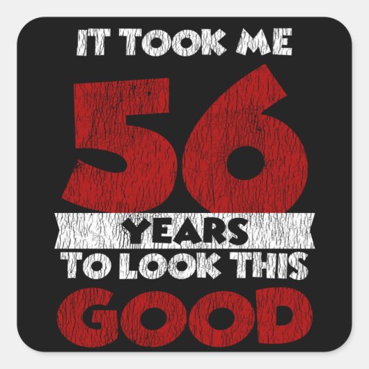 56歳の日は良い56誕生日見た スクエアシール (正面)