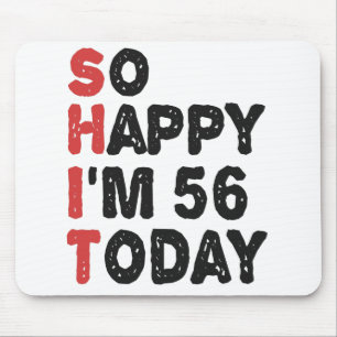 56誕生日嬉しい私は56今日のギフトおもしろい マウスパッド