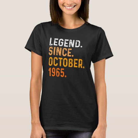 57 Years Old Legend Since October 1965 57th Birth Tシャツ (正面)