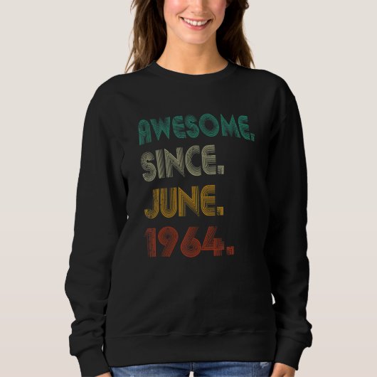 58誕生日196素晴らし年6月以来58歳 スウェットシャツ (正面)