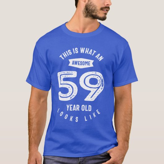 59歳の贈り物 | 59誕生日ギフトアイディア Tシャツ (正面)