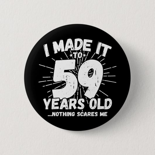 59歳皮肉ミームおもしろい59誕生日 缶バッジ (正面)