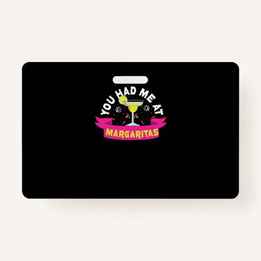 59.シンコ・デ・マヨ君はマルガリータス・マルガリットで私を見た バッジ (正面)