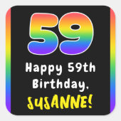 59th Birthday: Rainbow Spectrum # 59, Custom Name スクエアシール (正面)