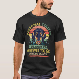 5 あなたの後を付いてくる個人的ストーカー レトロダックスフント Tシャツ