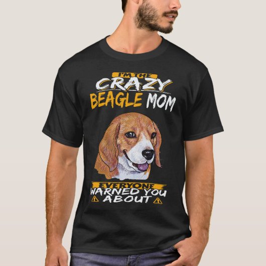 5 私はクレイジービーグルママ ビーグル Tシャツ (正面)