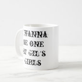 5、私はGilsの女の子の1才でありたいと思います コーヒーマグカップ (正面左)