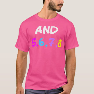 5 6 7 8ダンスジャズバレエ先生ヒップホップInst Tシャツ