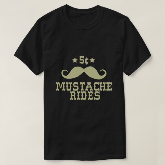 5 Cent Mustache Rides Sarcastic Funny Tシャツ (デザイン正面)