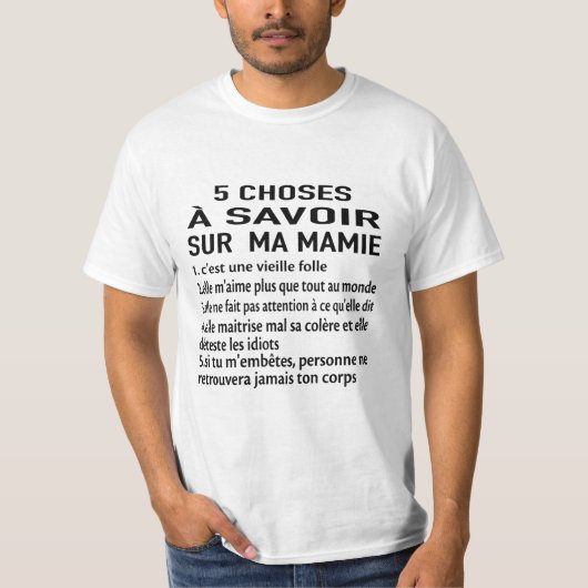 5 choses à savoir sur  ma mamie 1. c'est une vieil tシャツ (正面)