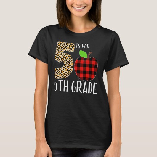 5 Is For 5th Grade Teacher Leopard Buffalo Plaid S Tシャツ (正面)