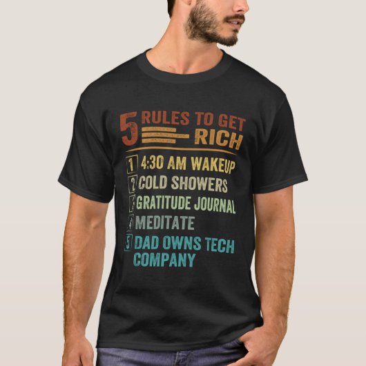5 Rules to Get Rich   How To Get Rich  Golden Rule Tシャツ (正面)