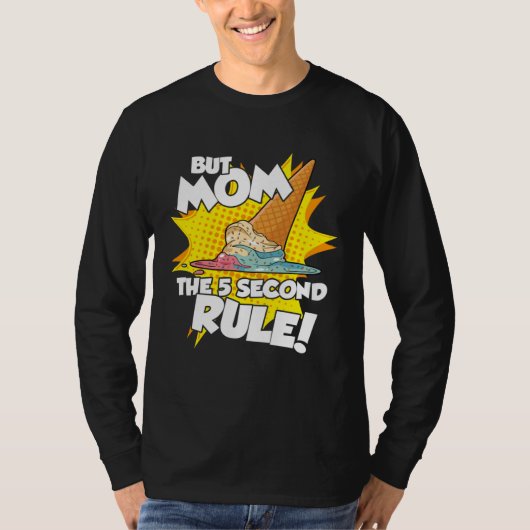 5 Second Rule  Kids Boys Girls Ice Cream Son Daugh Tシャツ (正面)