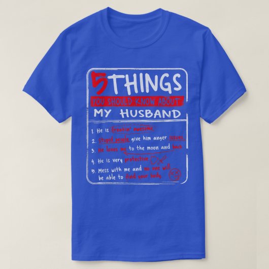 5 Things You Should Know About My Husband Wife Gif Tシャツ (デザイン正面)