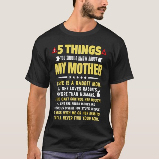 5 Things You Should Know About My Rabbit Mom Hilar Tシャツ (正面)