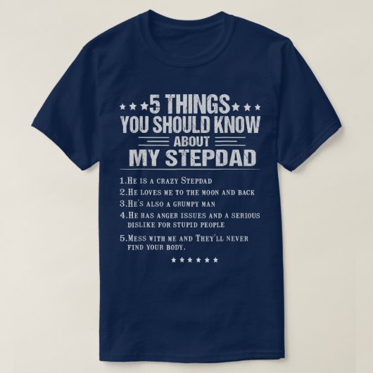 5 Things You Should Know About My Stepdad Funny Fa Tシャツ (デザイン正面)