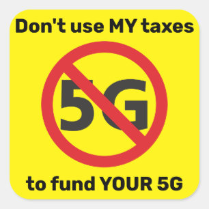 5Gの資金に私の税金を使用しない スクエアシール