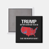 5gの選挙地図よりもトランプの方おもしろいが良い報道 マグネット (正面/裏面)