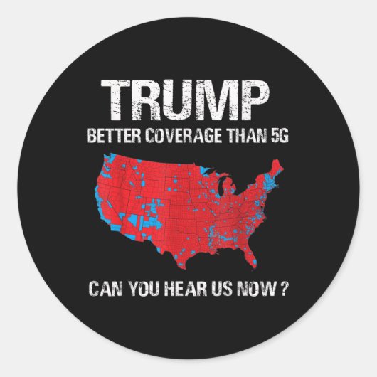 5gの選挙地図よりもトランプの方おもしろいが良い報道 ラウンドシール (正面)