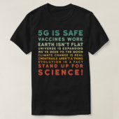 5Gは安全なワクチンが科学のために立ち上がる2 Tシャツ (デザイン正面)