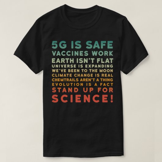 5Gは安全なワクチンが科学のために立ち上がる2 Tシャツ (デザイン正面)