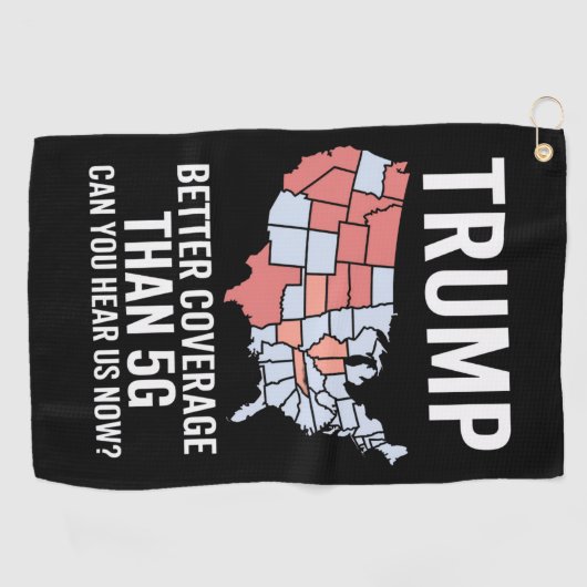 5Gよりもトランプの方がカバレッジが良い今、私たちを聞くことができる ゴルフタオル (横)