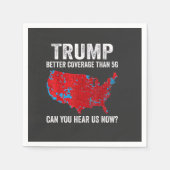 5Gよりもトランプの方がカバレッジが良い今、私たちを聞くことができる スタンダードカクテルナプキン (正面)