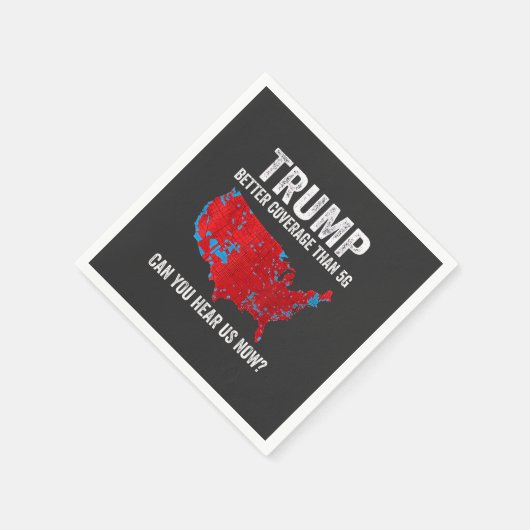 5Gよりもトランプの方がカバレッジが良い今、私たちを聞くことができる スタンダードカクテルナプキン (角)