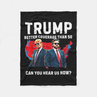 5gよりもトランプの方がカバレッジが良い今、私たちを聞くことができる フリースブランケット