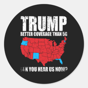 5gよりもトランプの方がカバレッジが良い今、私たちを聞くことができる ラウンドシール