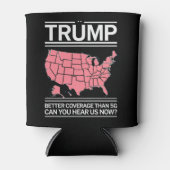 5Gよりもトランプの方が良いカバレッジを聞こえるか？ 缶クーラー (正面)