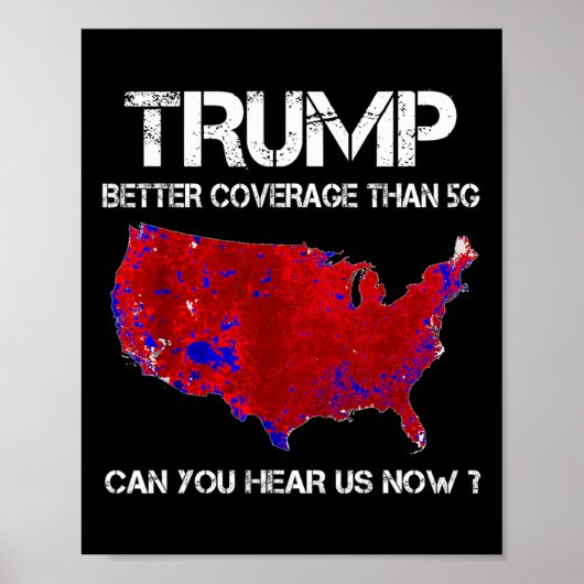 5g選挙地図よりもトランプの方が良い報道 ポスター (正面)
