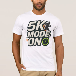 5Kモード:オン(5K走モード) Tシャツ