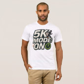5Kモード：オン(5K走モード) Tシャツ (正面フル)
