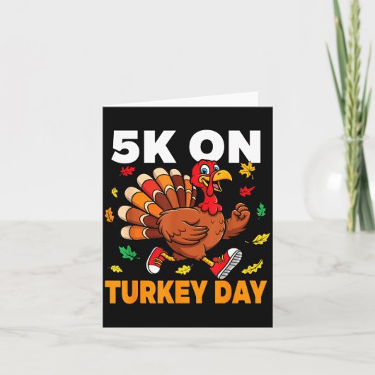 5k On Turkey Day Funny Running Thanksgiving Turkey カード (正面)