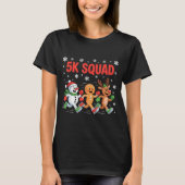 5k Squad Shirt Funny Christmas Running Team  Tシャツ (正面)