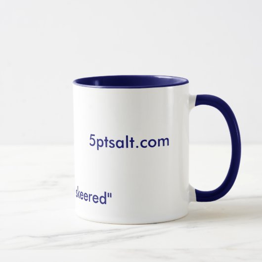 5ptsalt.com、"私達はskeered"コーヒー・マグではないです マグカップ (右)