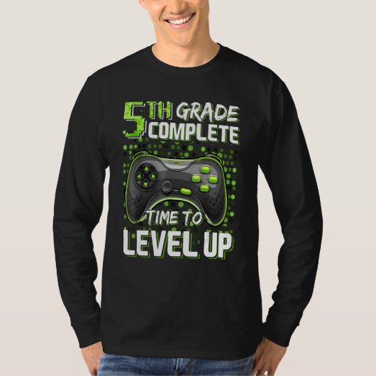 5th Grade Complete Time To Level Up Happy Last Day Tシャツ (正面)