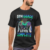 5th Grade Level Complete Happy Last Day Of School  Tシャツ (正面)