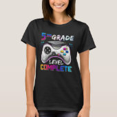 5th Grade Level Complete Happy Last Day Of School Tシャツ (正面)