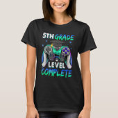 5th Grade Level Complete Happy Last Day Of School  Tシャツ (正面)