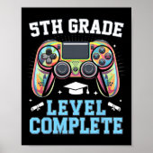 5th Grade Level Complete Last Day Of School Gamer  ポスター (正面)