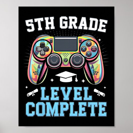 5th Grade Level Complete Last Day Of School Gamer  ポスター (正面)