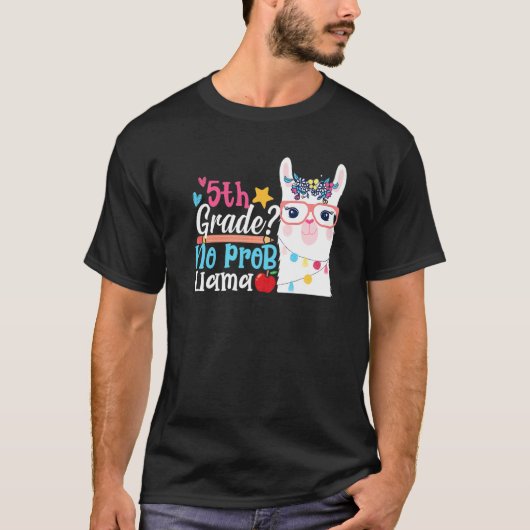 5th Grade No Prob Llama First Day Of School Teache Tシャツ (正面)