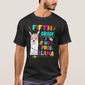 5th Grade No Prob Llama Teacher Student First Day Tシャツ (正面)