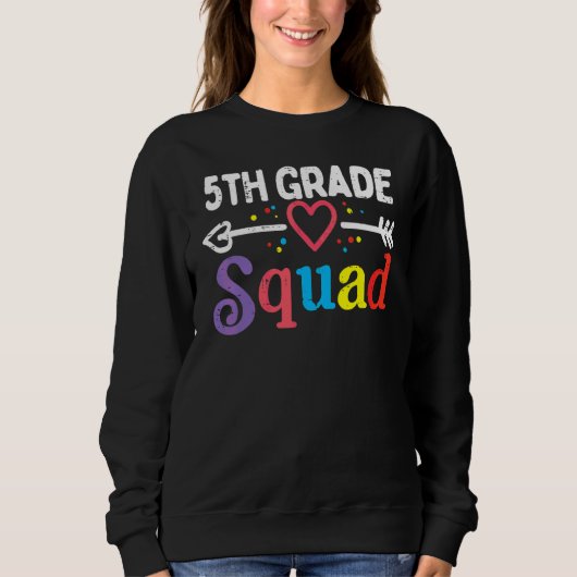 5th Grade Squad Fifth First Day School Teacher Boy スウェットシャツ (正面)