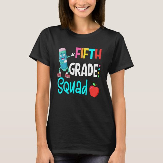 5th Grade Squad Fifth Teacher Student Team Back To Tシャツ (正面)