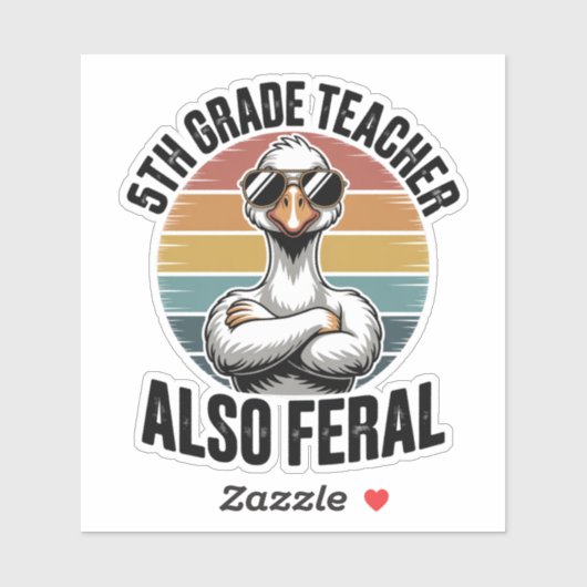 5th Grade Teacher Also Feral Funny Goose Retro シール (シート)