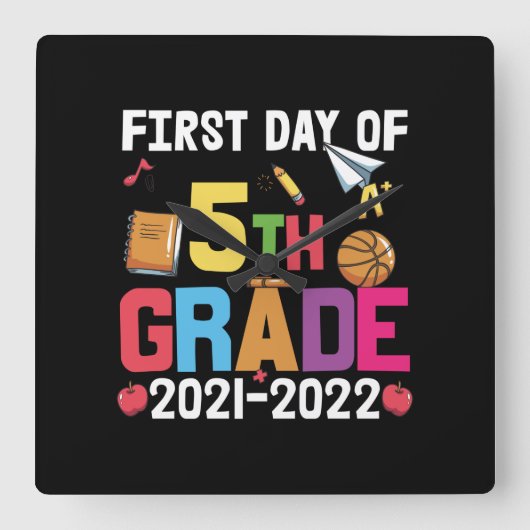 5th Grade Teacher First Day Of 5th Grade スクエア壁時計 (正面)