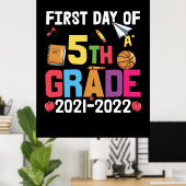 5th Grade Teacher First Day Of 5th Grade ポスター (ホームオフィス)
